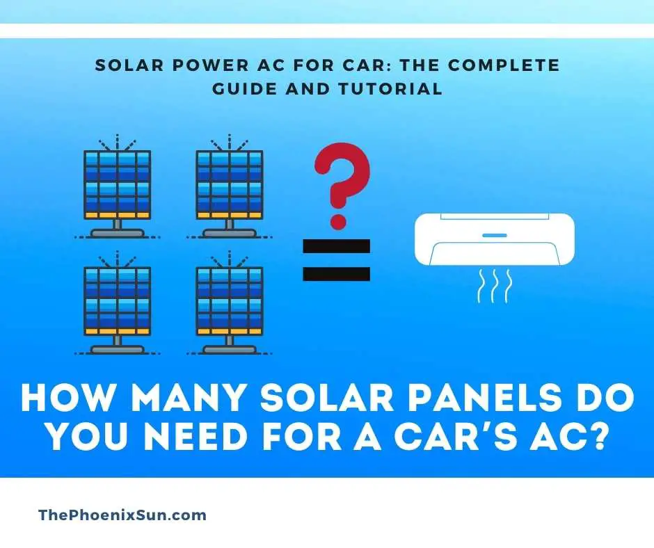 How Many Solar Panels Do You Need for a Car’s AC?  