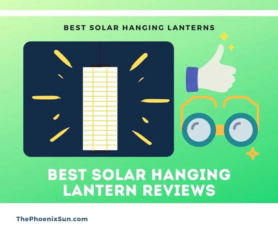 Best Solar Hanging Lantern Reviews