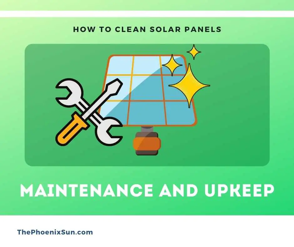 Solar Panels Maintenance and Upkeep