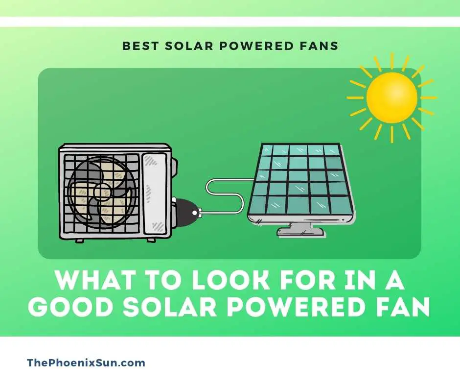 What to Look for in a Good Solar Powered Fan