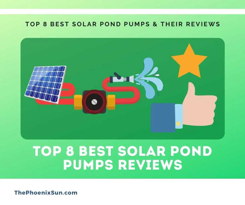TOP 8 Best Solar Pond Pumps Reviews 