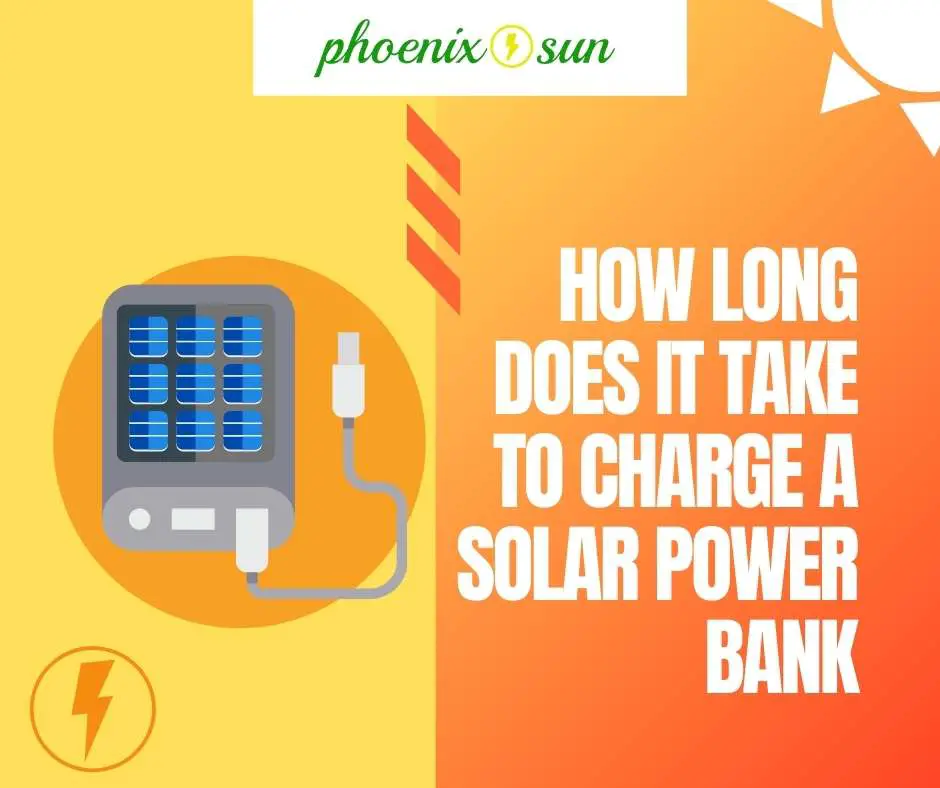 how-long-does-it-take-to-charge-a-solar-power-bank-updated-2020