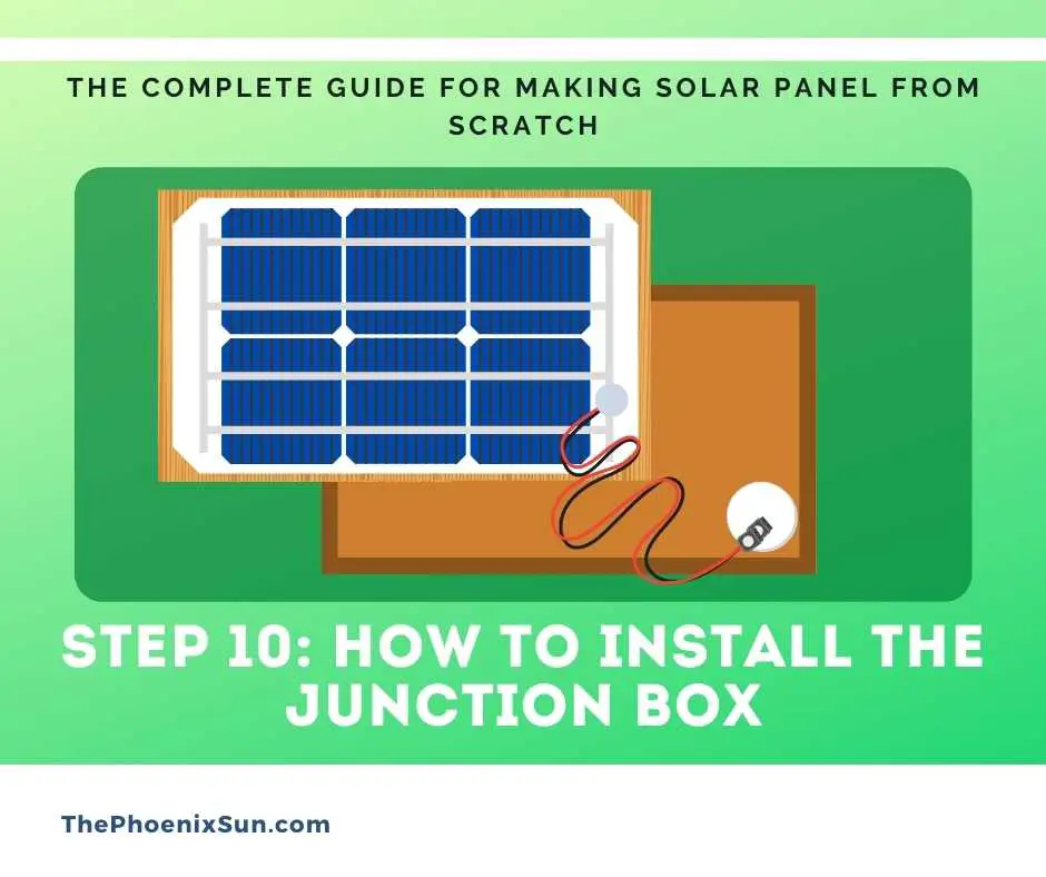 Step 10: How to install the junction box