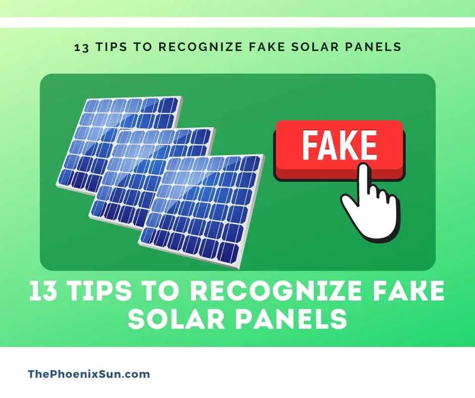 13 Tips To Recognize Fake Solar Panels