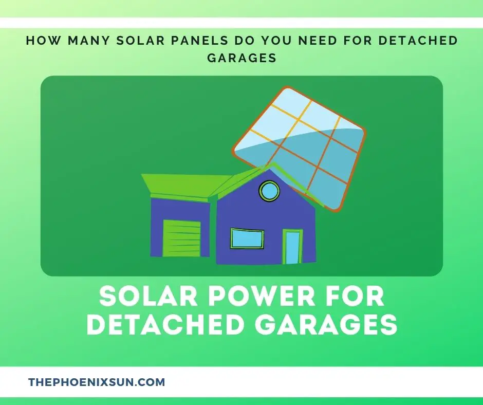 How Many Solar Panels Do You Need For Detached Garages